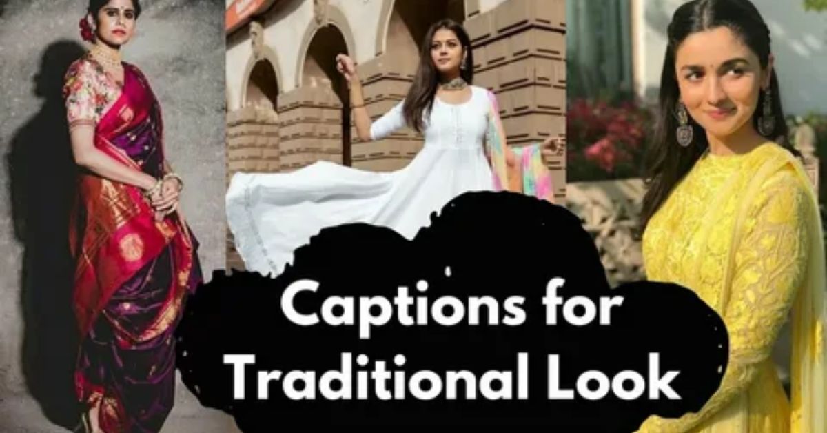 Instagram Captions For Traditional Look