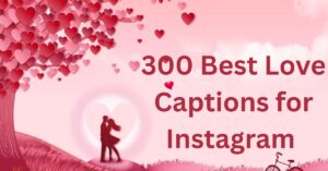 Best Love Captions for Instagram