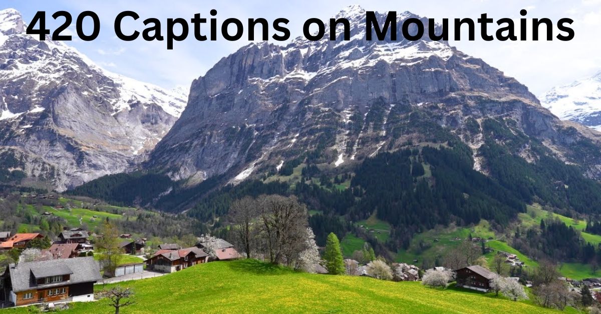 Captions on Mountains