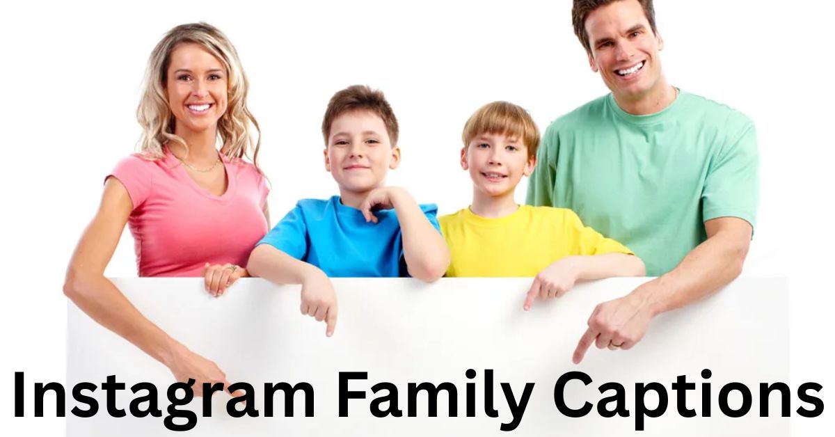 Instagram Family Captions