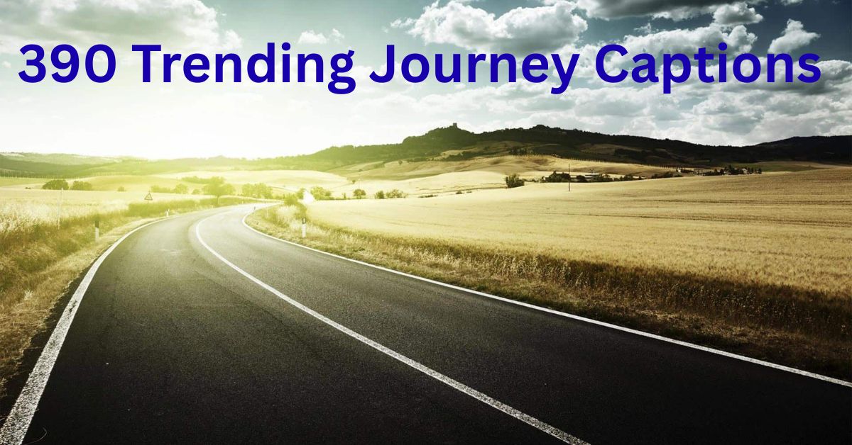 Journey Captions