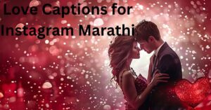 Love Captions for Instagram Marathi