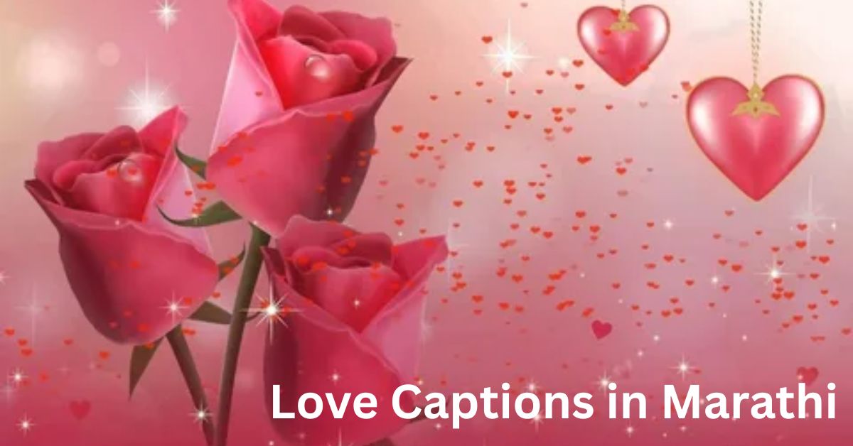 Love Captions in Marathi