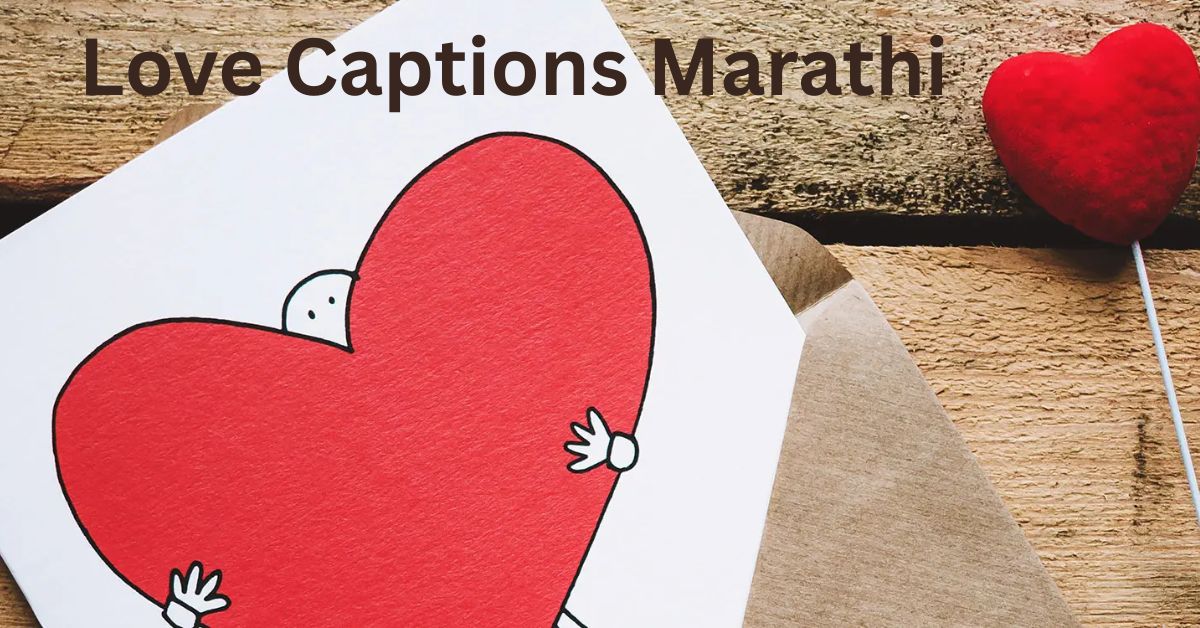 Love Captions Marathi