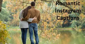 Romantic Instagram Captions