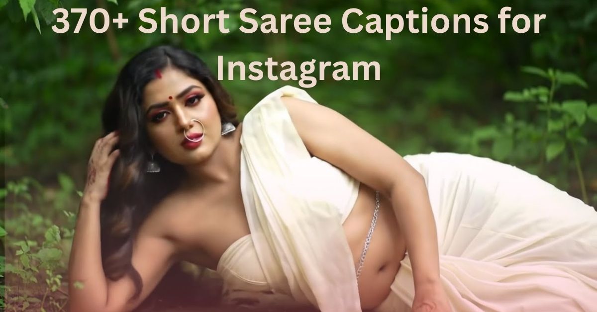 Short Saree Captions