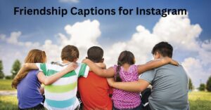 Friendship Captions for Instagram
