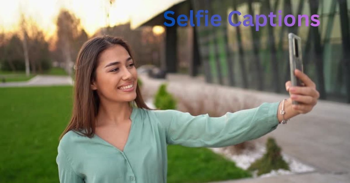 Selfie Captions