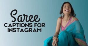 Saree Captions for Instagram